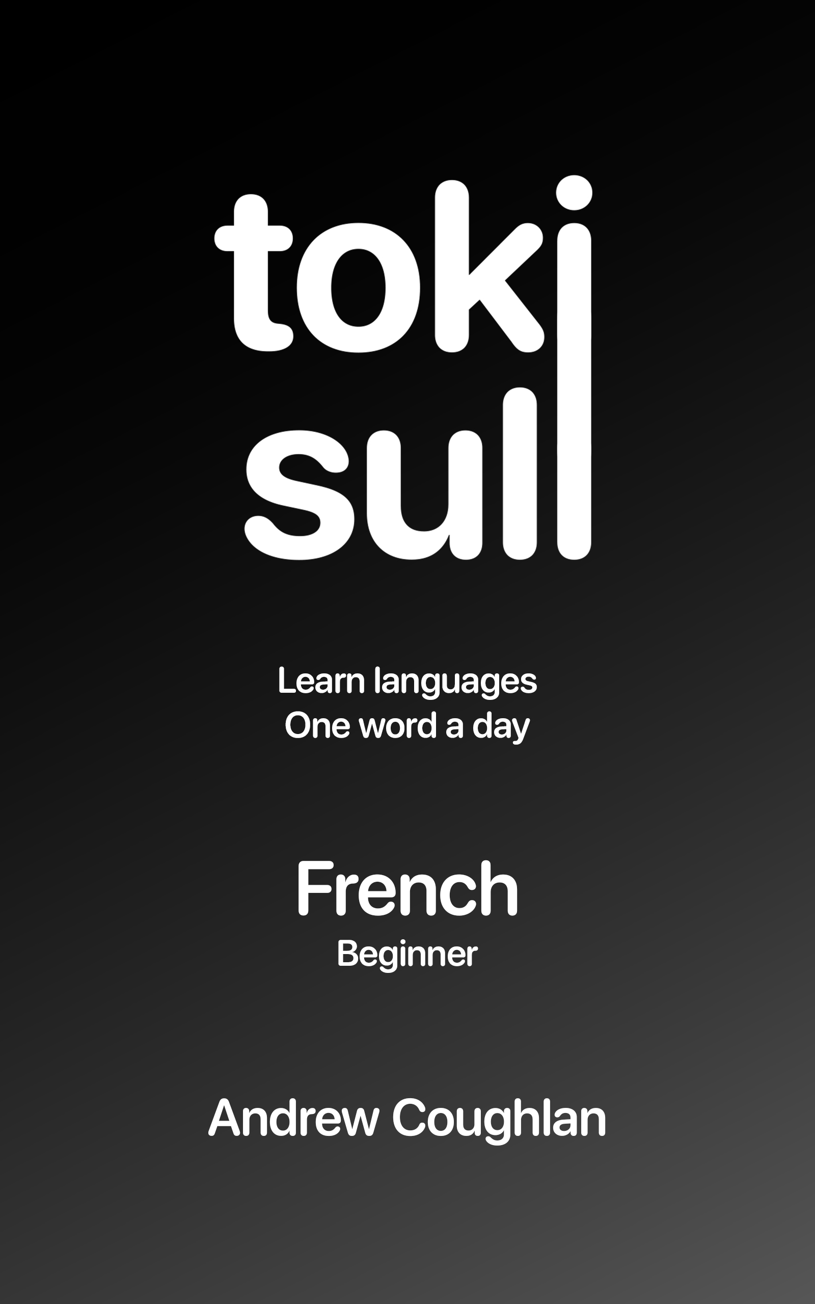 toki suli: Learn French, one word a day