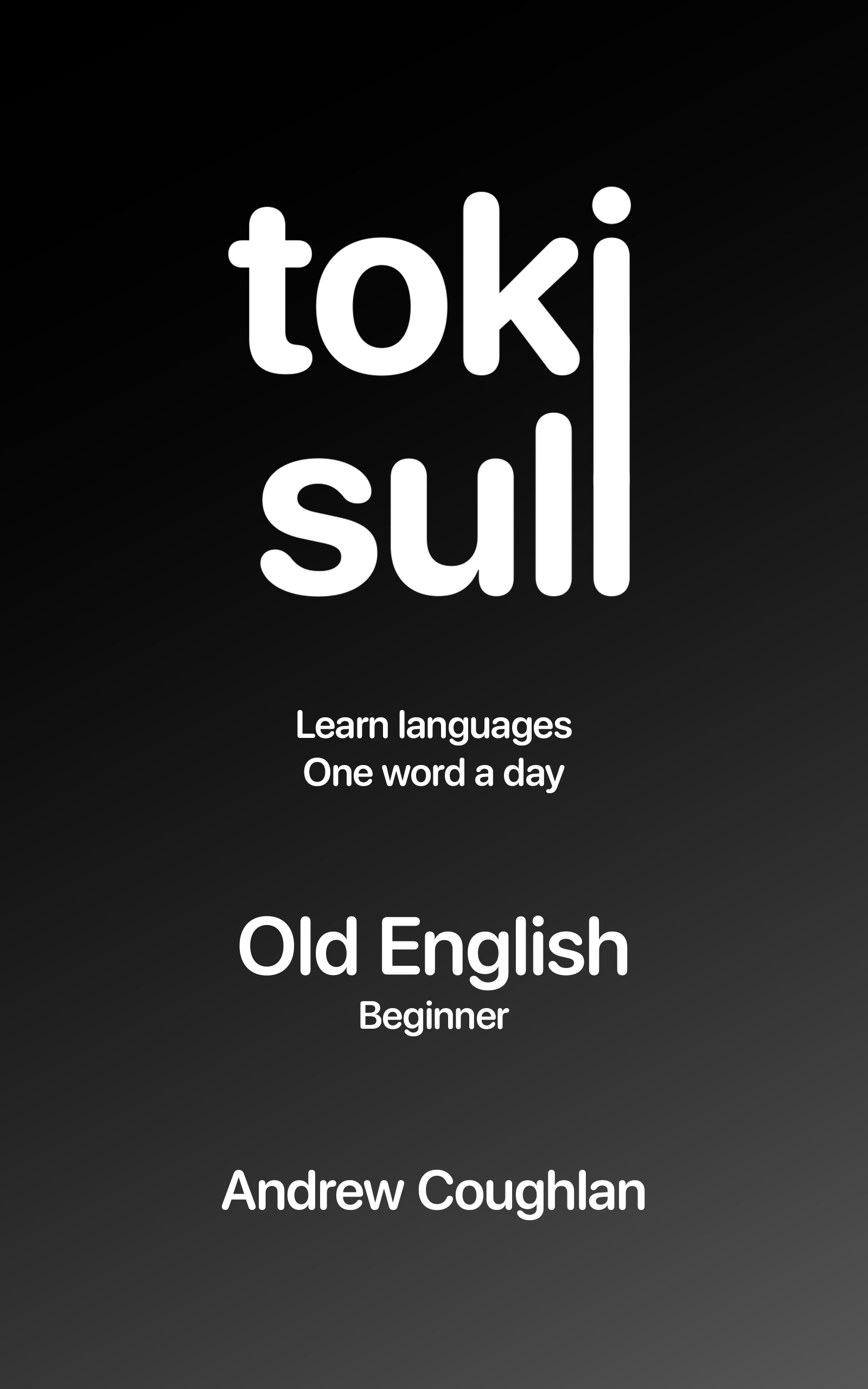 toki suli: Learn Old English, one word a day